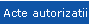 Acte autorizatii