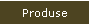 Produse